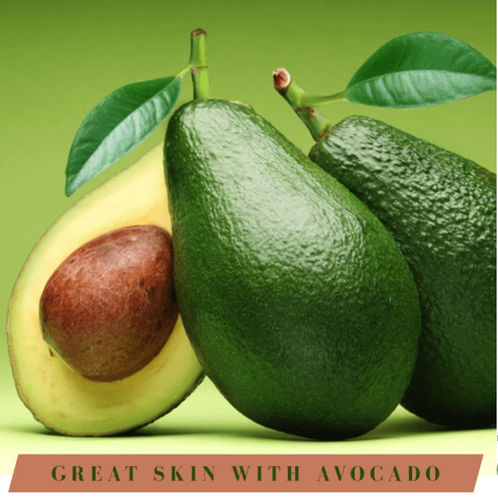Great Skin With Avocados